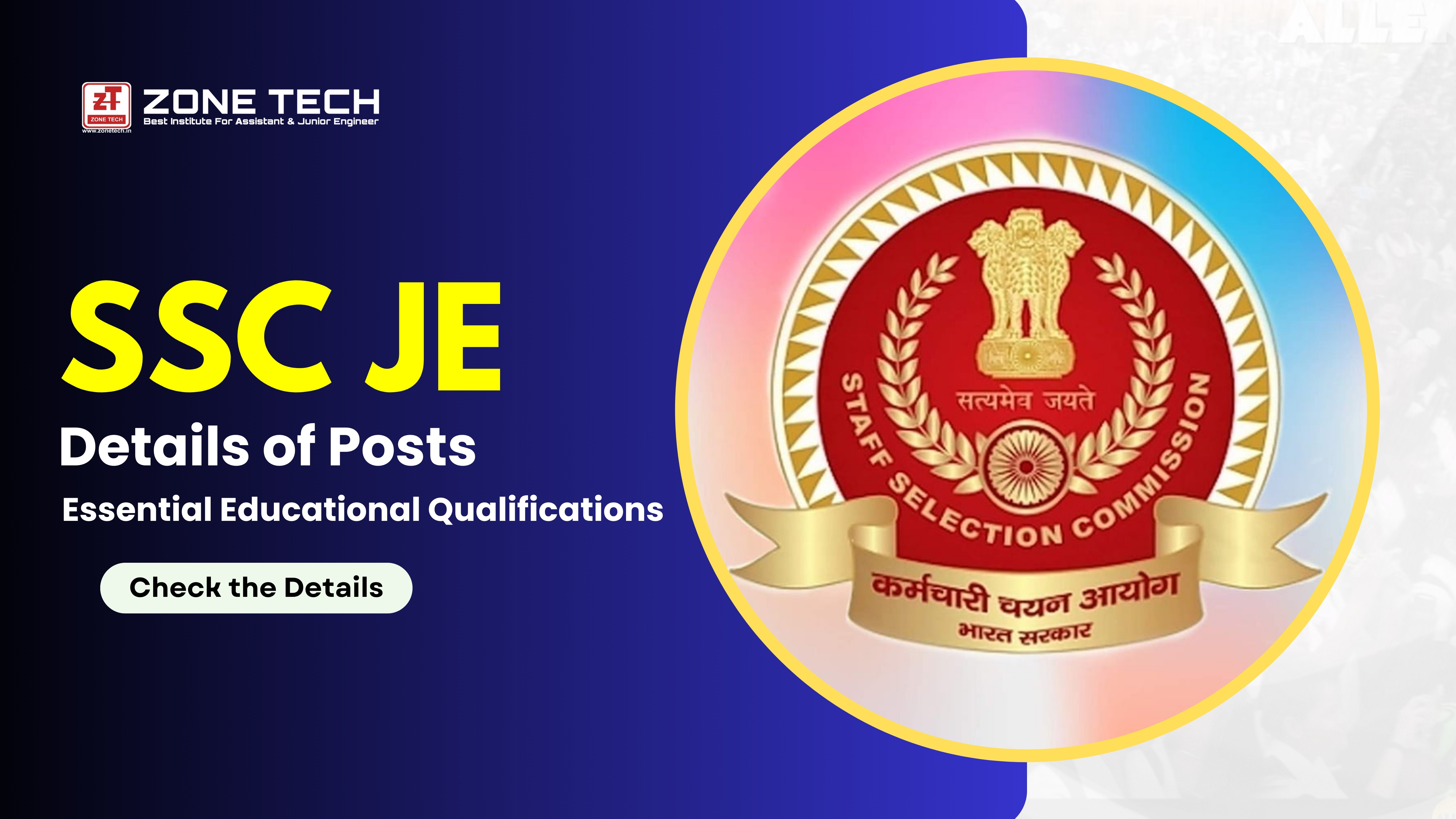 SSC JE Post Details and Qualifications