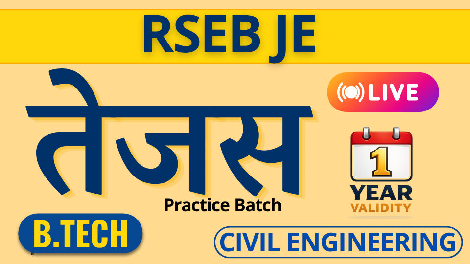 RSEB-JE (B.TECH) तेजस LIVE Practice Batch  