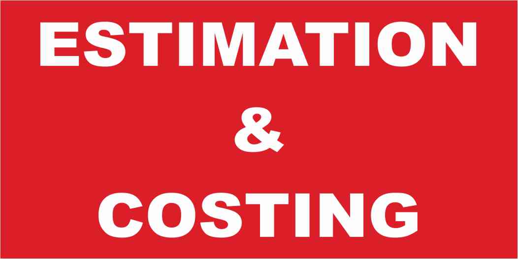 11. Estimating, Costing and Valuation
