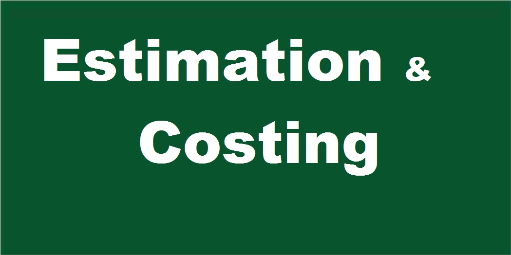 9. Estimation and costing